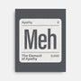 The Element Of Apathy-None-Stretched-Canvas-Popnotic