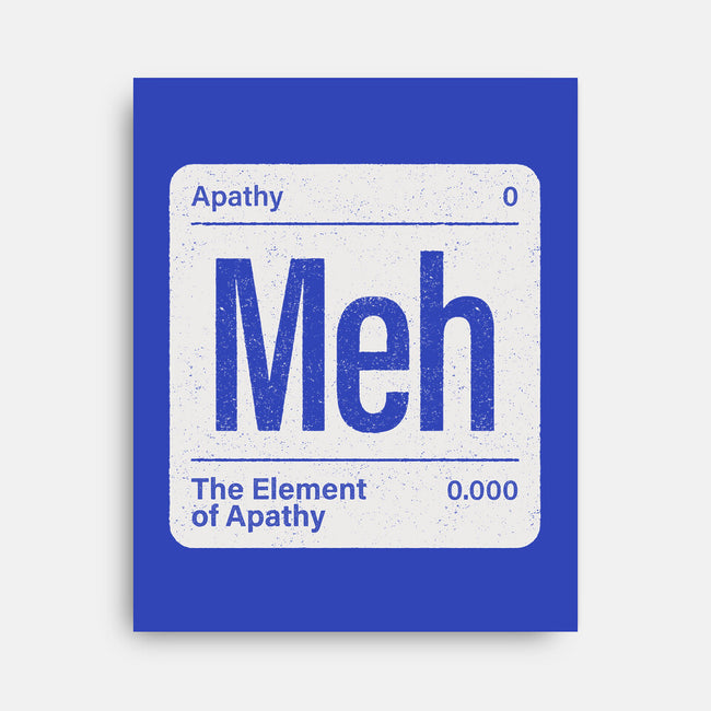 The Element Of Apathy-None-Stretched-Canvas-Popnotic