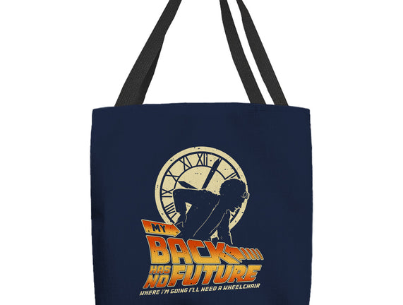 My Back Has No Future