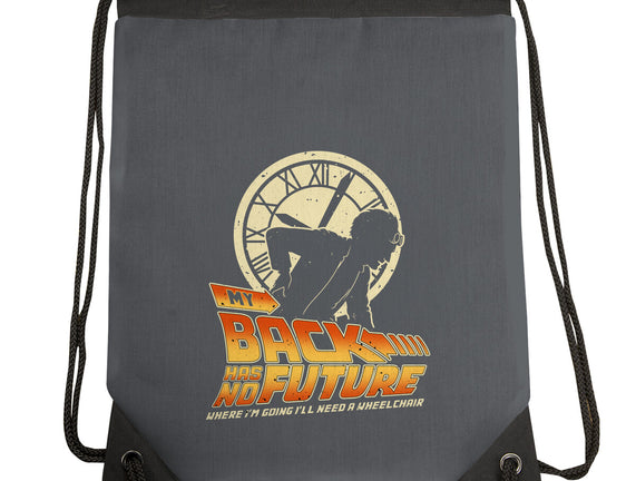 My Back Has No Future