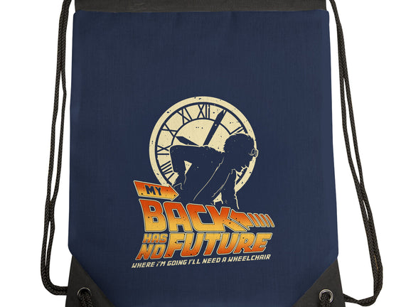 My Back Has No Future