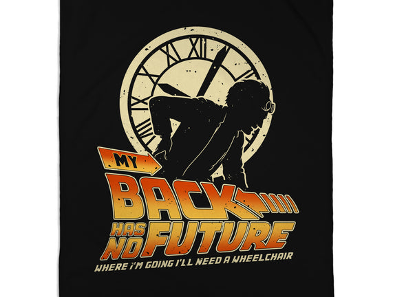 My Back Has No Future