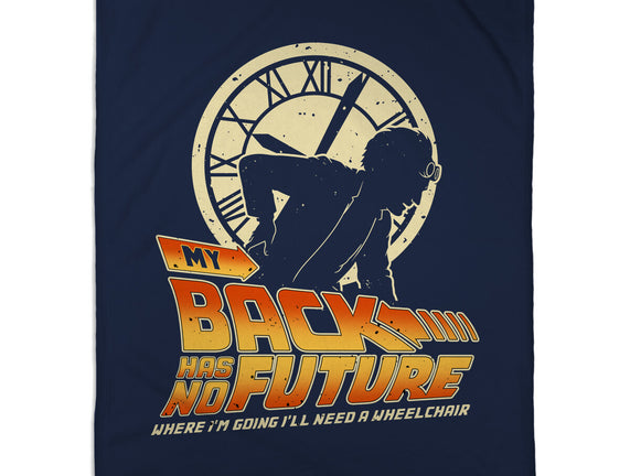 My Back Has No Future