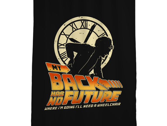 My Back Has No Future