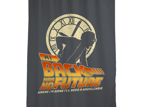 My Back Has No Future