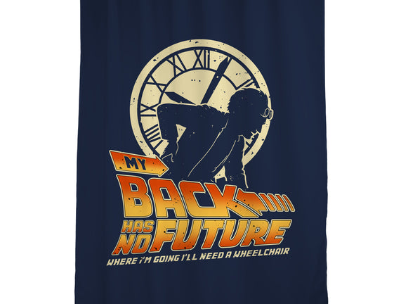 My Back Has No Future