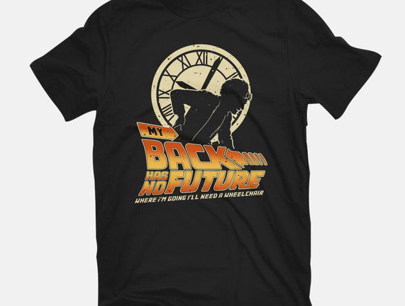 My Back Has No Future