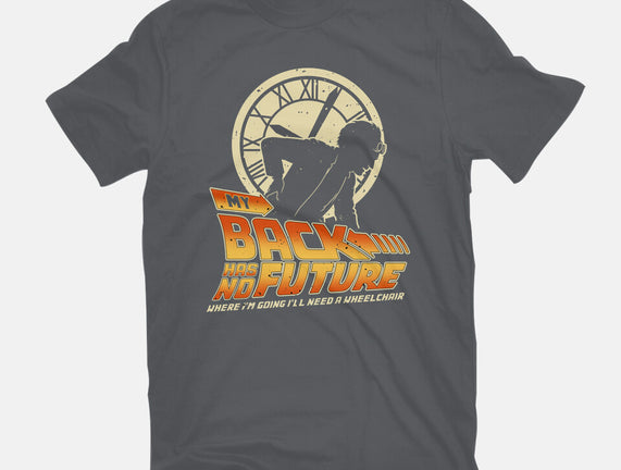 My Back Has No Future