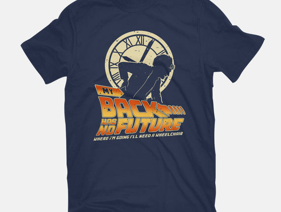 My Back Has No Future