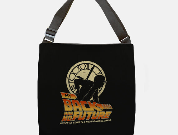 My Back Has No Future
