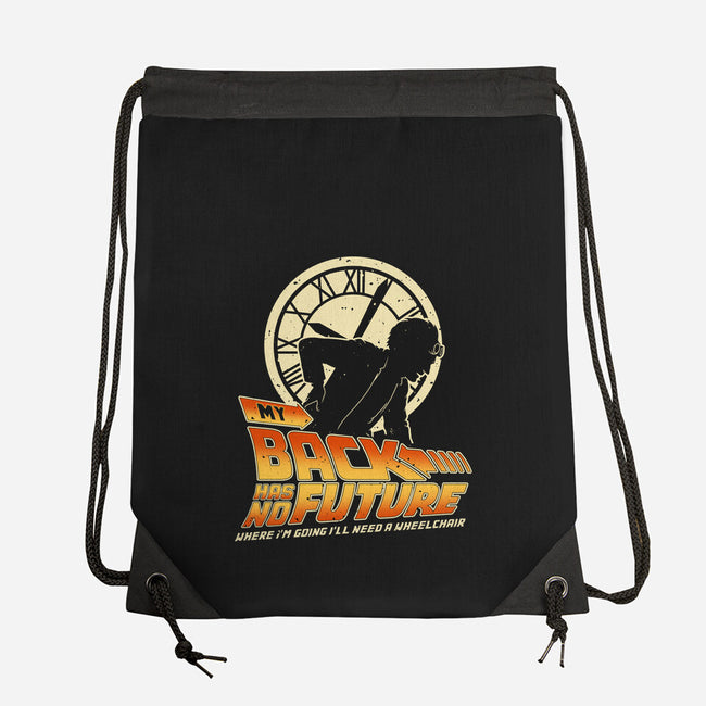 My Back Has No Future-None-Drawstring-Bag-retrodivision