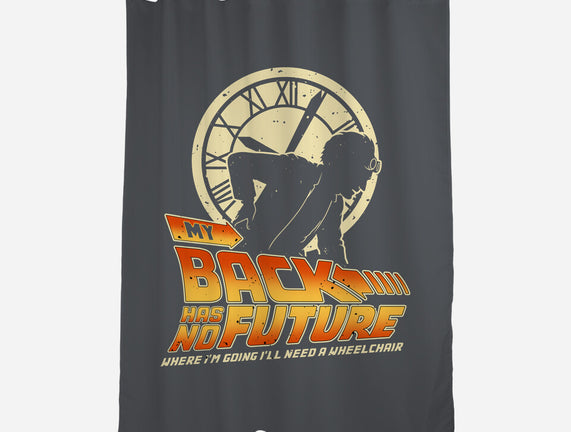 My Back Has No Future