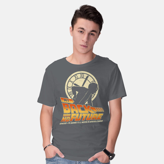 My Back Has No Future-Mens-Basic-Tee-retrodivision