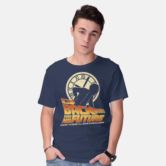 My Back Has No Future-Mens-Basic-Tee-retrodivision