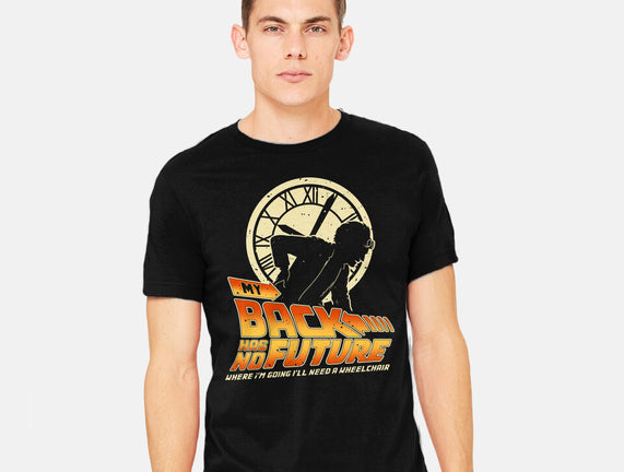 My Back Has No Future