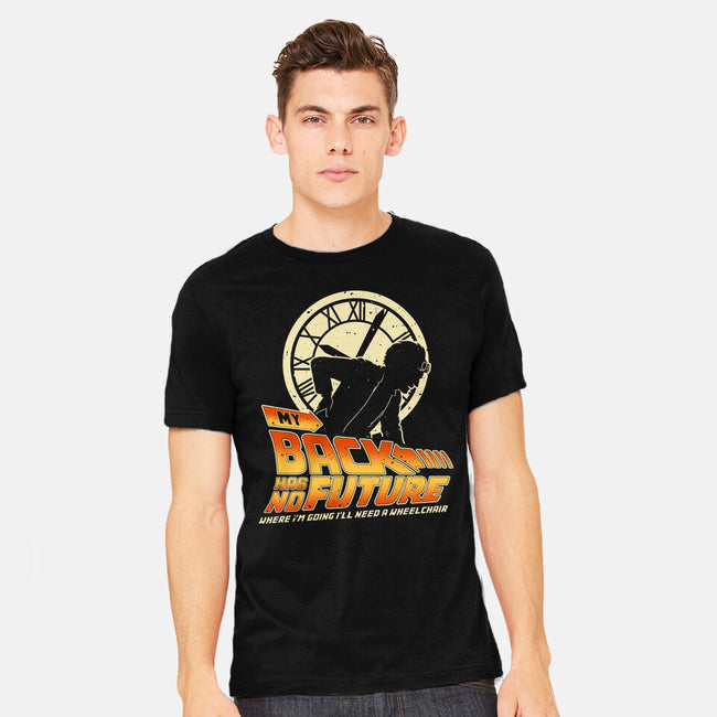 My Back Has No Future-Mens-Heavyweight-Tee-retrodivision