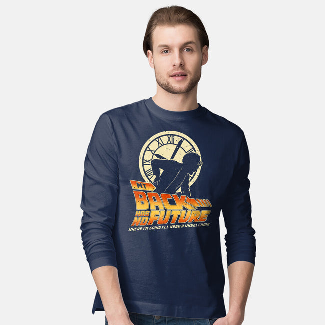 My Back Has No Future-Mens-Long Sleeved-Tee-retrodivision