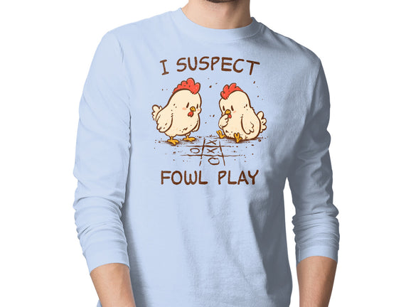 I Suspect Fowl Play