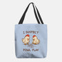 I Suspect Fowl Play-None-Basic Tote-Bag-kg07