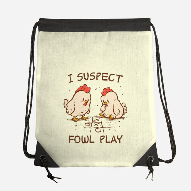 I Suspect Fowl Play-None-Drawstring-Bag-kg07