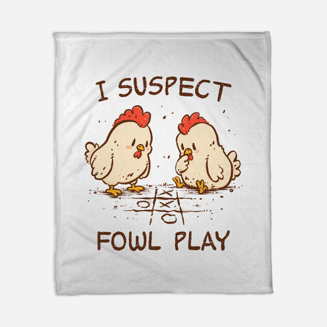 I Suspect Fowl Play-None-Fleece-Blanket-kg07