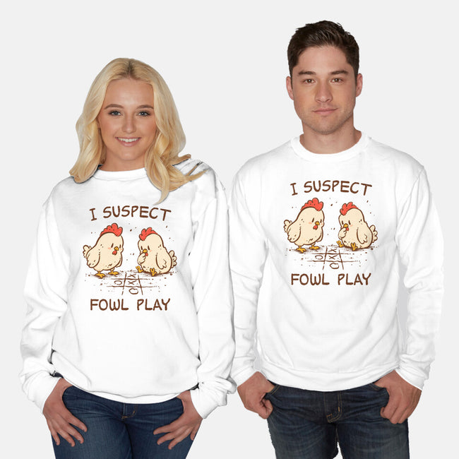 I Suspect Fowl Play-Unisex-Crew Neck-Sweatshirt-kg07