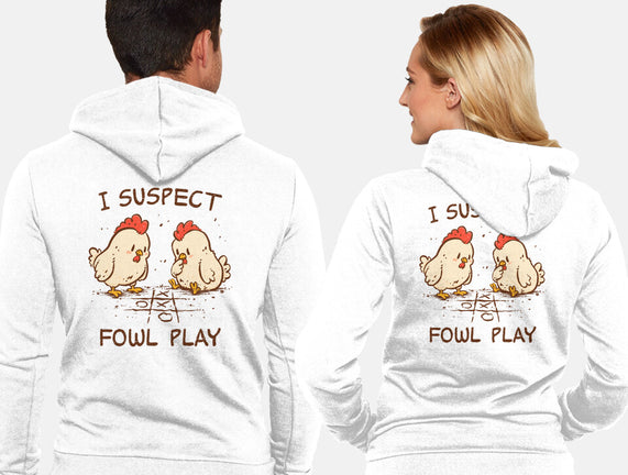 I Suspect Fowl Play