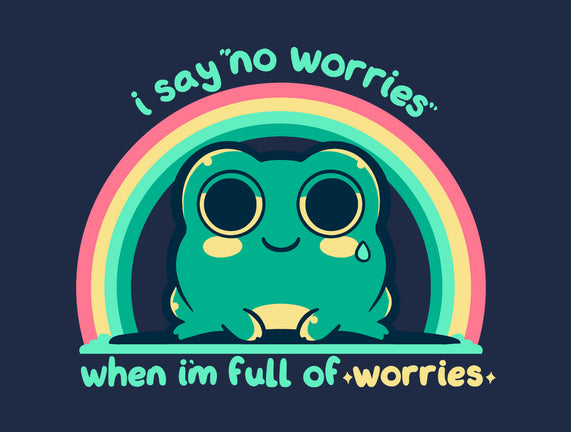 Full Of Worries