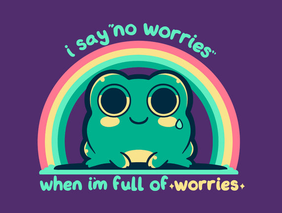 Full Of Worries
