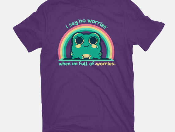 Full Of Worries