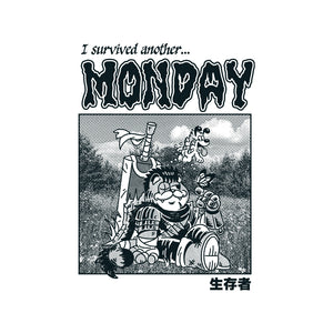 I Survived Monday