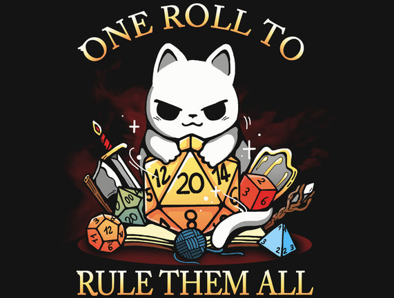 One Roll To Rule