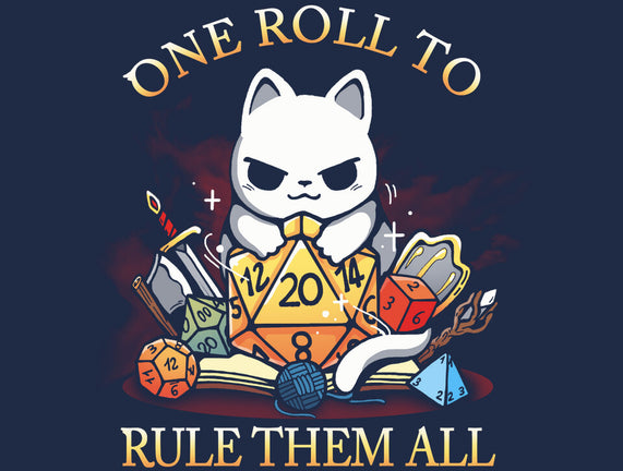 One Roll To Rule