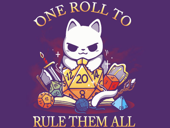 One Roll To Rule