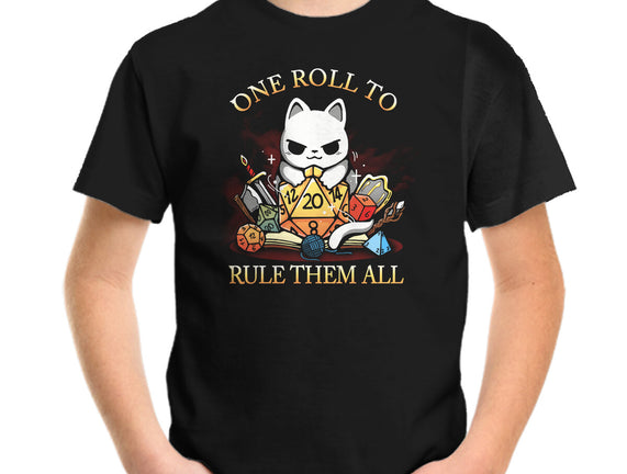 One Roll To Rule