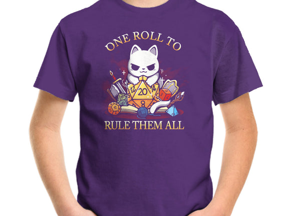 One Roll To Rule