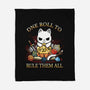 One Roll To Rule-None-Fleece-Blanket-Vallina84