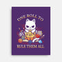 One Roll To Rule-None-Stretched-Canvas-Vallina84