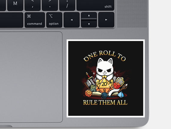 One Roll To Rule