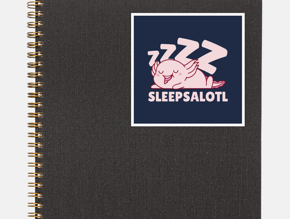 Sleepsalotl