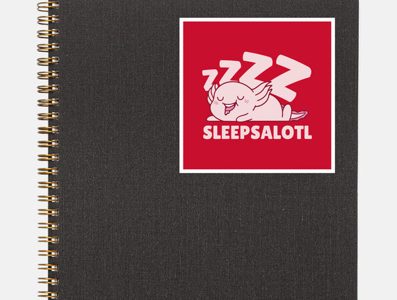 Sleepsalotl