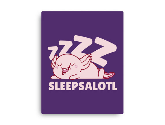Sleepsalotl