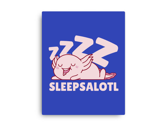 Sleepsalotl