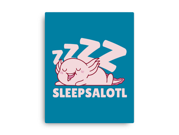 Sleepsalotl