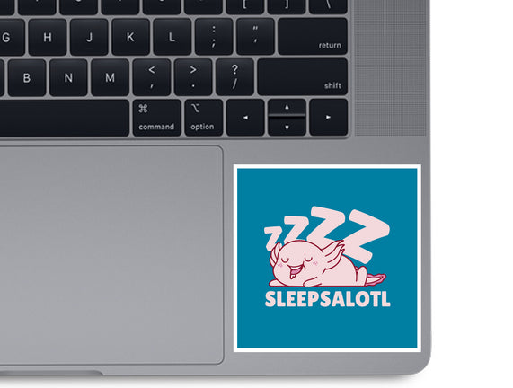 Sleepsalotl