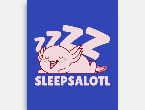 Sleepsalotl