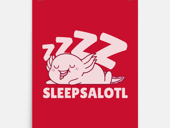 Sleepsalotl