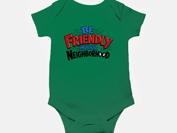 Be Friendly In Your Neighborhood
