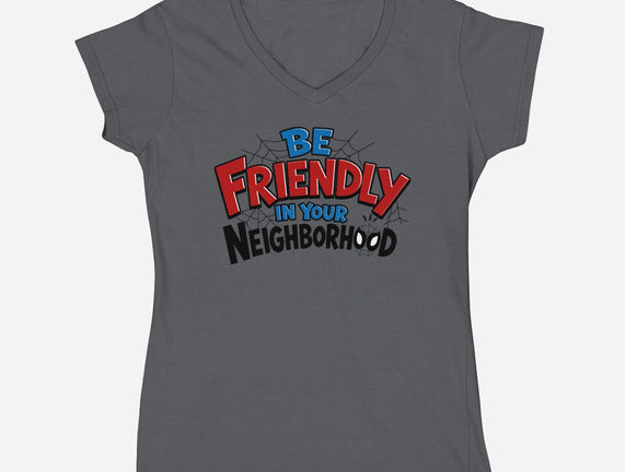 Be Friendly In Your Neighborhood