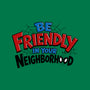 Be Friendly In Your Neighborhood-None-Fleece-Blanket-Boggs Nicolas